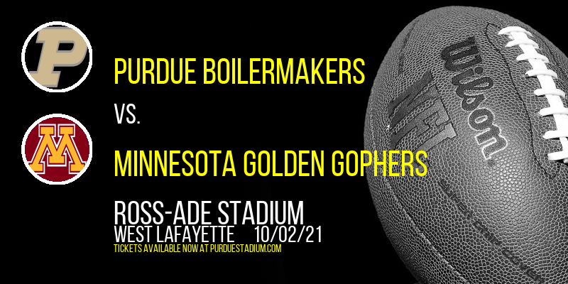 Purdue Boilermakers vs. Minnesota Golden Gophers at Ross-Ade Stadium