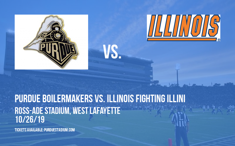 Purdue Boilermakers vs. Illinois Fighting Illini at Ross-Ade Stadium tickets Purdue Boilermakers vs. Illinois Fighting Illini at Ross-Ade Stadium